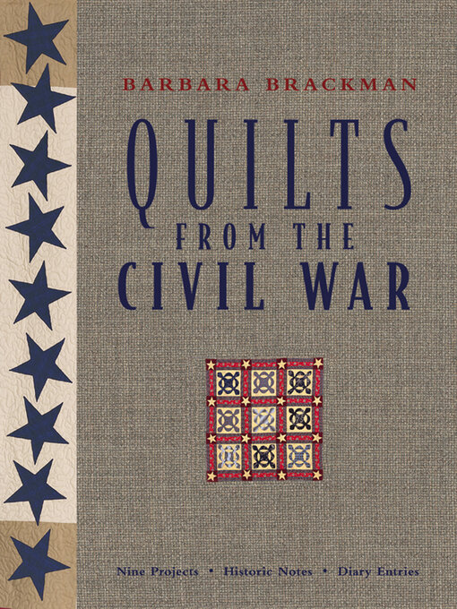Title details for Quilts from the Civil War by Barbara Brackman - Available